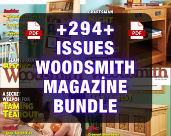 Woodsmith Magazine PDF Bundle, 294 Digital Issues, Furniture Plans, DIY Woodworking Projects, Cabinet Making Guides | Instant Download