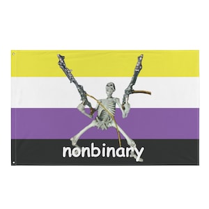 May include: A nonbinary pride flag with a yellow, white, purple, and black color scheme. A skeleton figure is holding two rifles, and the text "nonbinary" is printed in white on the black stripe.
