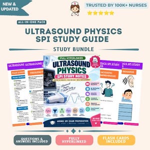May include: An ultrasound physics SPI study guide bundle featuring a central cover page with a blue and white ultrasound probe graphic, text reading Ultrasound Physics SPI Study Notes, and multiple pages displaying educational diagrams, formulas, and notes.