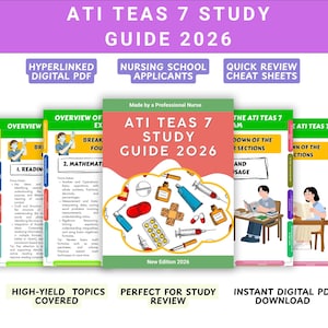 May include: The ATI TEAS 7 Study Guide 2026 is a digital PDF featuring a cover with medical illustrations including syringes, pills, and bandages. The guide includes sections on reading, mathematics, and language usage, with study tips and review sheets.
