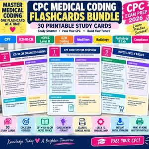 Könnte beinhalten: Ein Bündel von 30 druckbaren CPC-Flashcards für die medizinische Kodierung zur Prüfungsvorbereitung 2026. Die Karten enthalten Abschnitte zur ICD-10-CM-Diagnosekodierung, zum CPT-Kodierungssystem und zu den Grundlagen von HCPCS Level II.