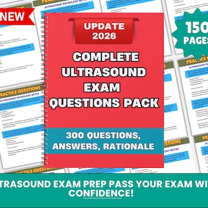 May include: A red spiral-bound book titled "COMPLETE ULTRASOUND EXAM QUESTIONS PACK" with "UPDATE 2026" and "150 PAGES" labels. The book includes "300 QUESTIONS, ANSWERS, RATIONALE" and practice questions. The text "ULTRASOUND EXAM PREP PASS YOUR EXAM WITH CONFIDENCE!" is also visible.