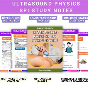 以下が含まれることがあります： Ultrasound Physics SPI Study Notesと題されたデジタル学習ガイド。ハイパーリンク付きPDFページ、ボーナスフラッシュカード、練習問題が含まれています。表紙には背中に当てられた超音波プローブの画像と、New Edition 2026というテキストが記載されています。