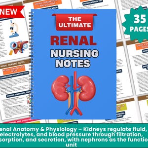 Puede incluir: Un cuaderno encuadernado en espiral titulado "The Ultimate Renal Nursing Notes" con una cubierta azul y una ilustración de riñón rojo. El cuaderno tiene 35 páginas e incluye información sobre anatomía y fisiología renal.