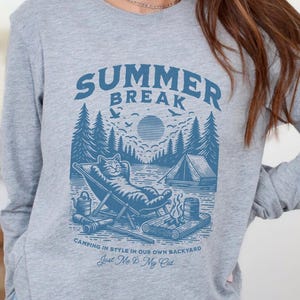 Camping with the Cat Long Sleeve Tee, Nature Lover Graphic Tee, Cat Lover Gift, Summer Break Shirt, Camping Trip Apparel