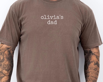 Custom Dad Shirt Comfort Colors TShirt Personalized Dad Name Shirt New Father Tee Custom Kids Name Gift First Fathers Day Gift for Dad