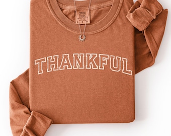 Comfort Colors Thankful Shirt Long Sleeve Thanksgiving Tshirt Trendy Thankful Tee Women's Fall Gift