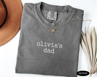 Custom Dad Shirt Comfort Colors TShirt Personalized Dad Name Shirt New Father Tee Custom Kids Name Gift First Fathers Day Gift for Dad