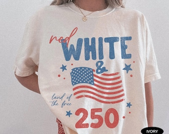 Camiseta Comfort Colors® roja, blanca y del 250 aniversario. Camiseta patriótica estilo preppy. Camiseta de 250 años de América. Regalo para mujer del 4 de julio.