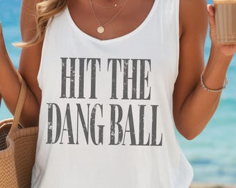 Baseball Tank Top Womens Racerback Hit the Dang Ball Tank Baseball Mom Tank Softball Racerback Tank
