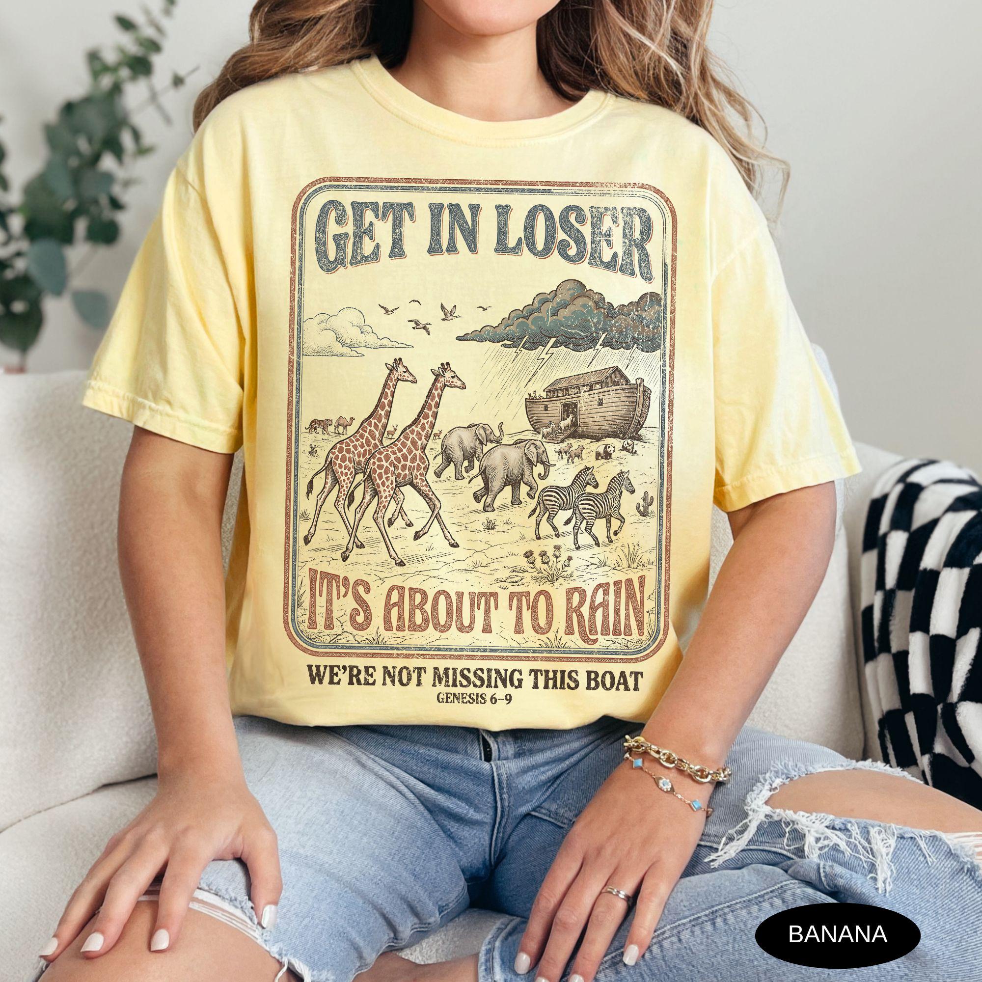 Funny Christian Shirt Comfort Colors Tshirt Get In Loser Tee for Women Jesus T Shirt Gift for Christians Retro Bible Verse T-Shirt