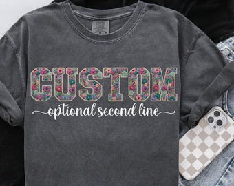 Comfort Colors Floral Custom Text Shirt Personalized Faux Embroidery Name Tee Mama Shirt Kids Name Tee Birthday Gift For Her