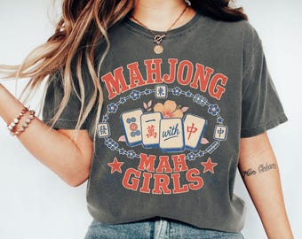 Mahjong Shirt Comfort Colors Tshirt Mahjong with Mah Girls Mah jong Tee Gift for MahJong Players Game Night Mahj T-Shirt Mahjong Lover