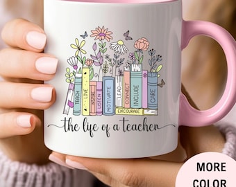 Personalized Teacher Mug, Teacher Appreciation Gift, Book Lover Coffee Cup, Floral Teacher Life Mug, End Of Year Gift From Student
