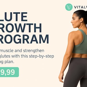 May include: A woman wearing a green sports bra and black leggings, looking over her shoulder. The text "GLUTE GROWTH PROGRAM" is in large, bold letters at the top of the image. The text "Build muscle and strengthen your glutes with this step-by-step training plan." is below the title. The text "£19,99" is in a green box below the text. The text "VITALVIBEHUB" is in the upper right corner of the image.