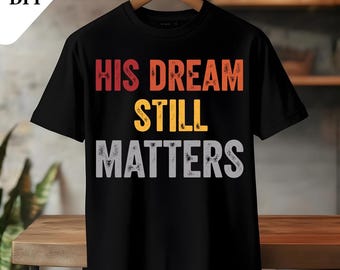 Su sueño aún importa PNG / Diseño de cita inspiradora / Sublimación del Día de MLK / Gráfico de igualdad y unidad