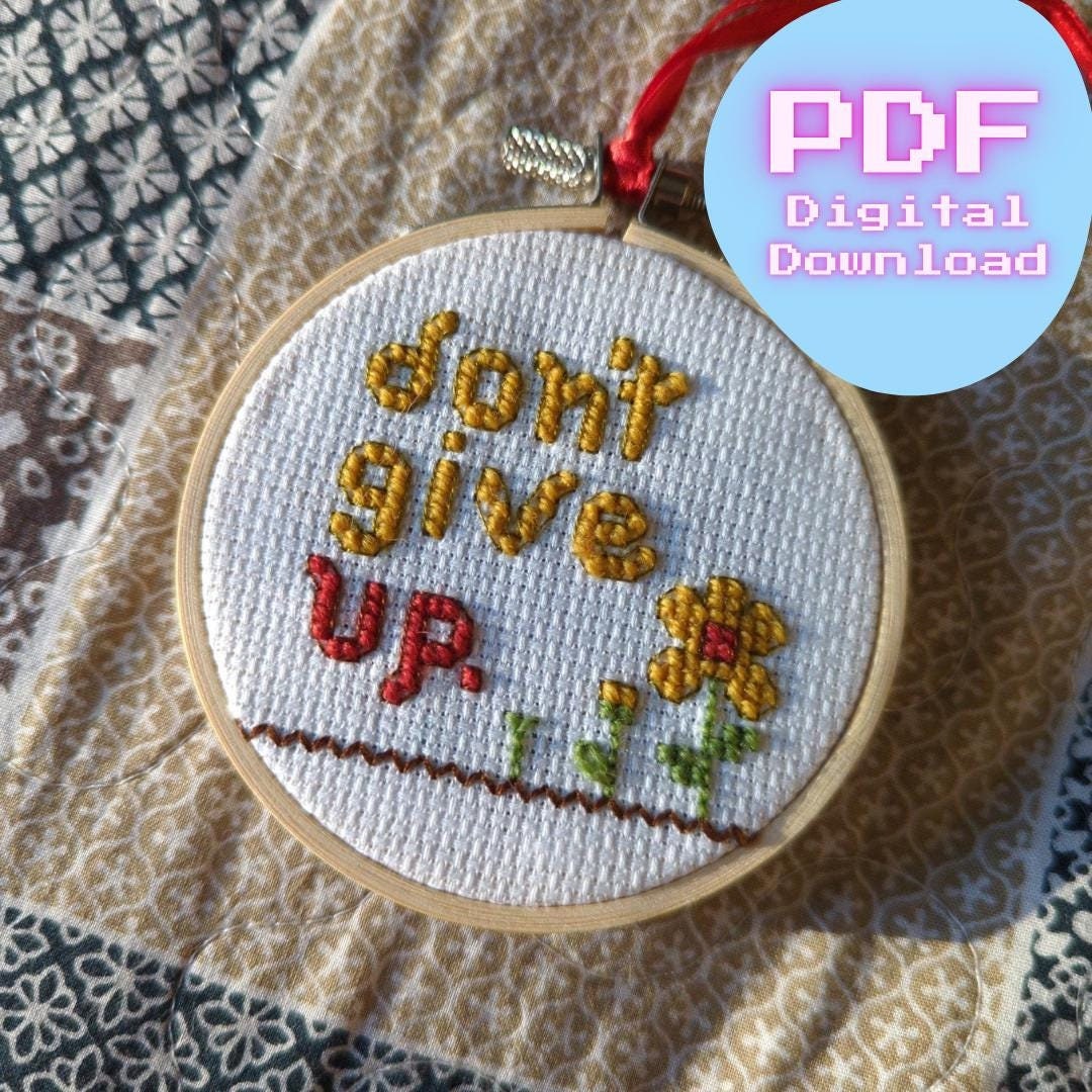 Don't Give up Cross Stitch Pattern: Beginner Friendly (PDF Digital ...