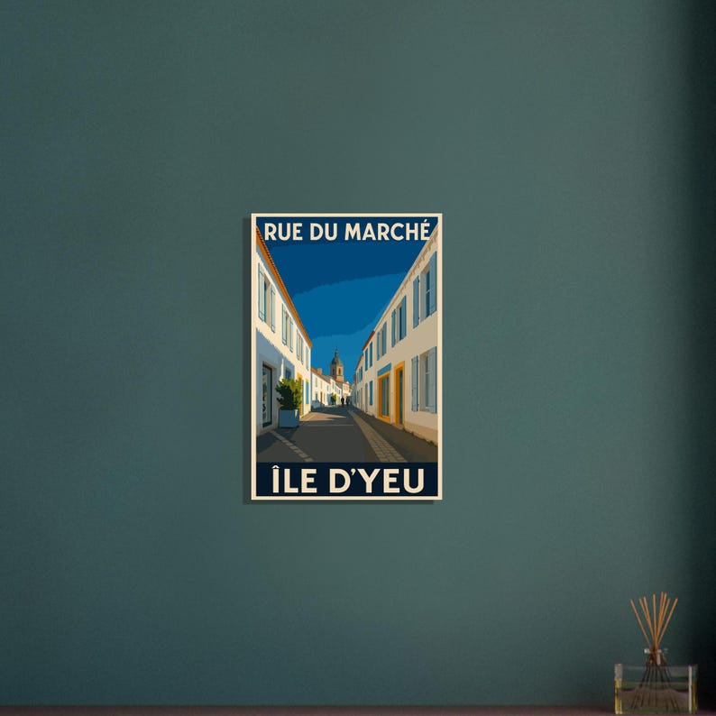 Affiche La rue du Marché, Île d'Yeu, vue 2