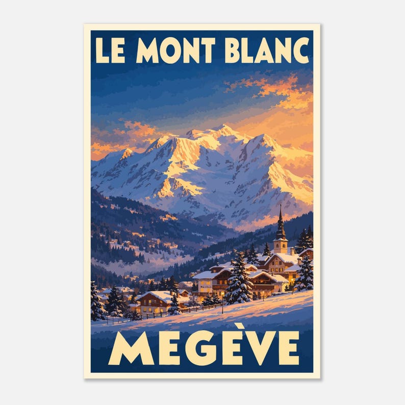Affiche Megève et le Mont Blanc, vue 2