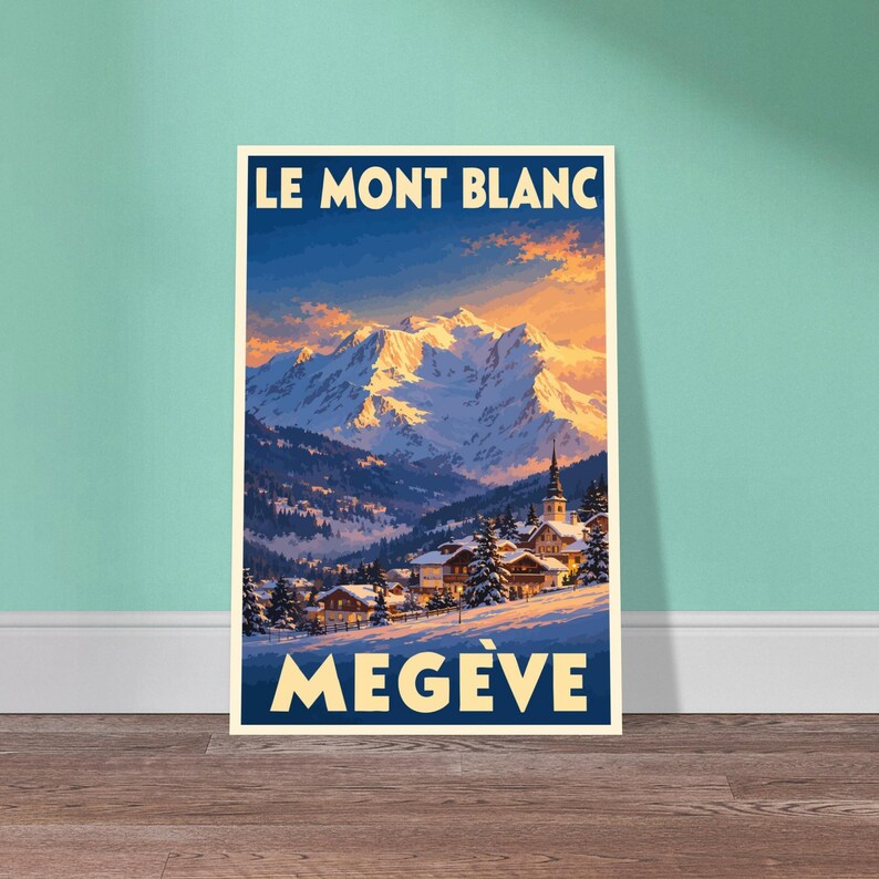 Affiche Megève et le Mont Blanc, vue 3