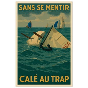 Manifesto velico d'epoca "Calé au trap" - Illustrazione retrò di una barca rovesciata in mare - Regalo originale per un marinaio, uno skipper o un appassionato di vela