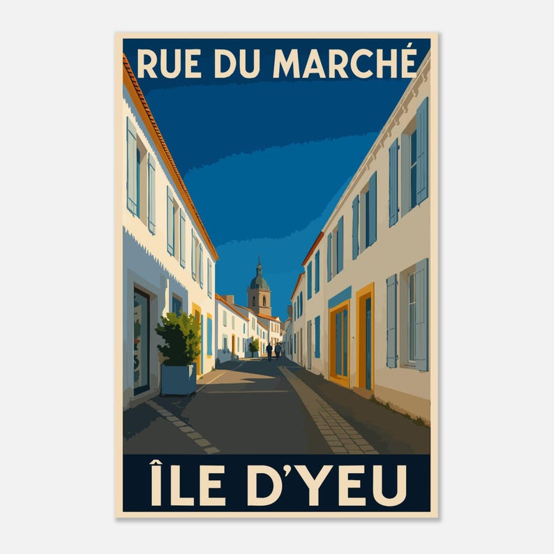 Affiche La rue du Marché, Île d'Yeu, vue 4
