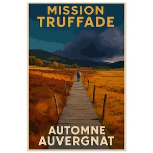 Vintage-Poster „Mission Truffade“ – Herbstwanderung in der Auvergne – Retro-Naturposter