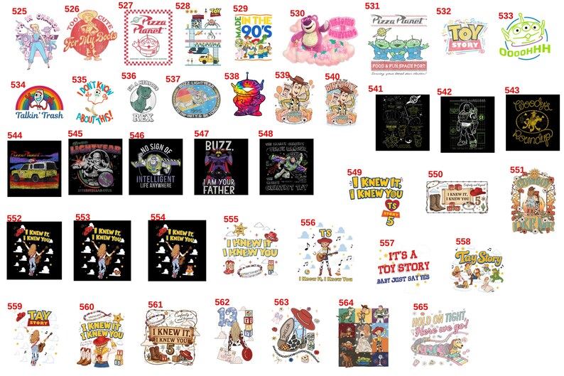 May include: A collection of forty-one colorful graphic designs featuring various cartoon characters, movie logos, and text phrases from the Toy Story franchise, arranged in a grid format with individual identification numbers from 525 to 565.