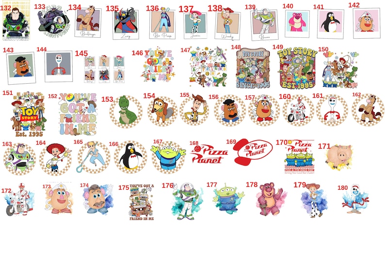 May include: A collection of numbered Toy Story character graphics and logos, including Buzz Lightyear, Woody, Jessie, Bullseye, Zurg, Rex, Slinky Dog, Mr. Potato Head, Forky, and the Pizza Planet logo, presented in various styles like polaroids and circular frames.