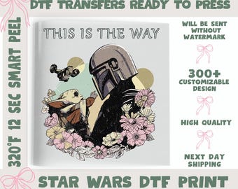 Vintage This is the Way DTF, Mando Grogu Dtf, Disney Floral Star Wars Dtf Print, Star Wars Family Vacation Heat Press, Family Trip Dtf.