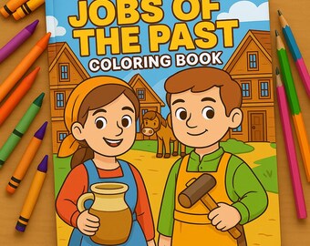 Könnte beinhalten: Ein Malbuch für Kinder mit dem Titel "JOBS OF THE PAST" mit Illustrationen eines Jungen und eines Mädchens vor einer Farm. Buntstifte und Farbstifte in verschiedenen Farben umgeben das Buch.