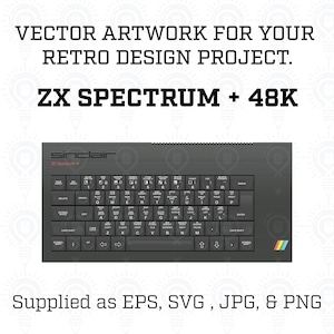 May include: A vector graphic of a ZX Spectrum + 48K computer, a retro design project. The keyboard is black with white lettering and a rainbow stripe on the right. Text at the top reads "VECTOR ARTWORK FOR YOUR RETRO DESIGN PROJECT."