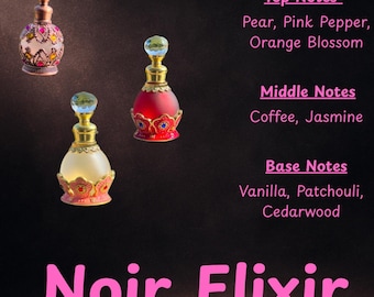 Noir Elixir Perfume Oil | feminine Women’s scent in bottle of your choice  | Luxury Arab Attar | Halal Fragrance | 15 ml dripper bottle