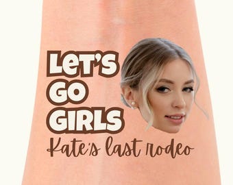 Custom Lets Go Girls Face Temporary Tattoos, Nashville Western Bachelorette Party, Western Bachelorette, Wild Wild Wife