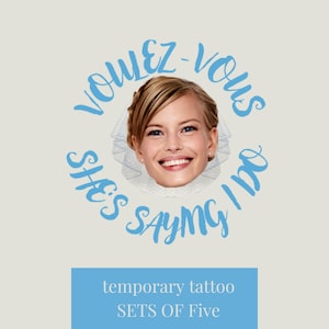Mamma Mia Bachelorette, Bachelorette Tattoo, Voulez-Vous shes saying I do , Bachelorette Tattoo, Temporary Tattoos, Groom Face Tattoo