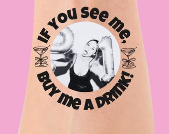 Custom If You See Me, Buy Me a Drink, 21st Birthday Temporary Tattoos, 21st Birthday Decorations for Her, 21st Birthday Invitation
