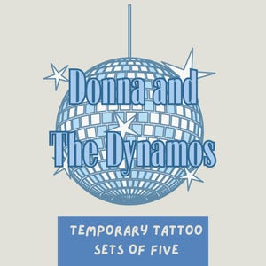 Mamma Mia Bachelorette, Bachelorette Tattoos, Etsy Bchelorette Party Donna and the Dynamos, Last Disco, Custom Tattoo - Sold in Sets of FIVE