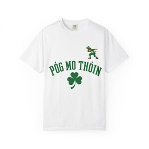 Póg Mo Thóin Irish T-Shirt, Irish funny gift, Leprechaun t-shirt, Irish humor gift, Irish tee, Gaelic GIft, Gaelic t-shirt, Ireland t-shirt