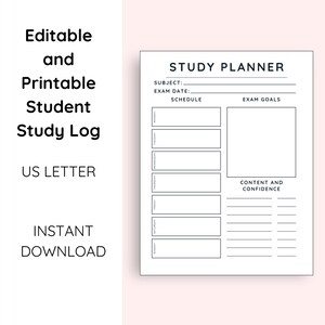 Peut inclure: Un planificateur d'étude blanc, format US Letter, avec le titre "Study Planner". Il comprend des sections pour la matière, la date de l'examen, l'emploi du temps et les objectifs de l'examen. Le texte "Editable and Printable Student Study Log" est également visible.