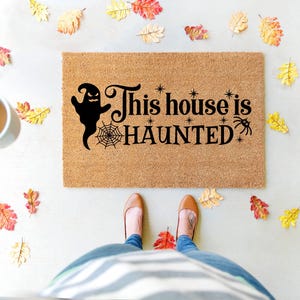 This House Is Haunted Doormat, Halloween Ghost Doormat, Haunted House Entry, Spooky Front Door Decor, Trick or Treat Doormat, Fall Doormat