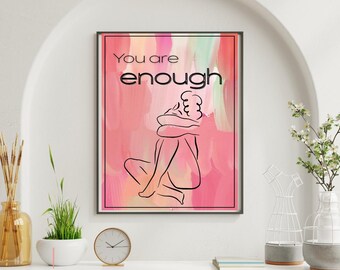 You Are Enough Digital Wall Art | Minimalist Line Art Poster | Self Love Printable Wall Decor | Emotional Healing Printable Art