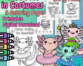 Girly Axolotl Coloring Pages: Costumed Animals (Digital Download)