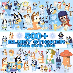 Blue Dog Mega Bundle, 500+ Blue Dog SVG PNG JPG bundle, Blue Dog Cartoon sublimation, Brown Dog Stickers, Blue Dog Family, Blue Birthday Png