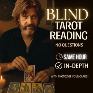 Lectura de Tarot sin preguntas, Lectura a ciegas, Lectura general, Lectura de predicciones, Precisión del 98%, Orientación espiritual, MISMA HORA