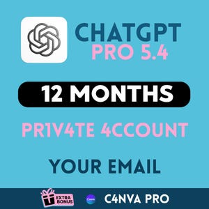 Peut inclure: Graphique turquoise avec le logo ChatGPT et du texte. Le texte comprend "ChatGPT PRO 5.4", "12 MOIS", "PRIVATE 4ACCOUNT" et "YOUR EMAIL". Le texte supplémentaire indique "EXTRA BONUS" et "C4NVA PRO".