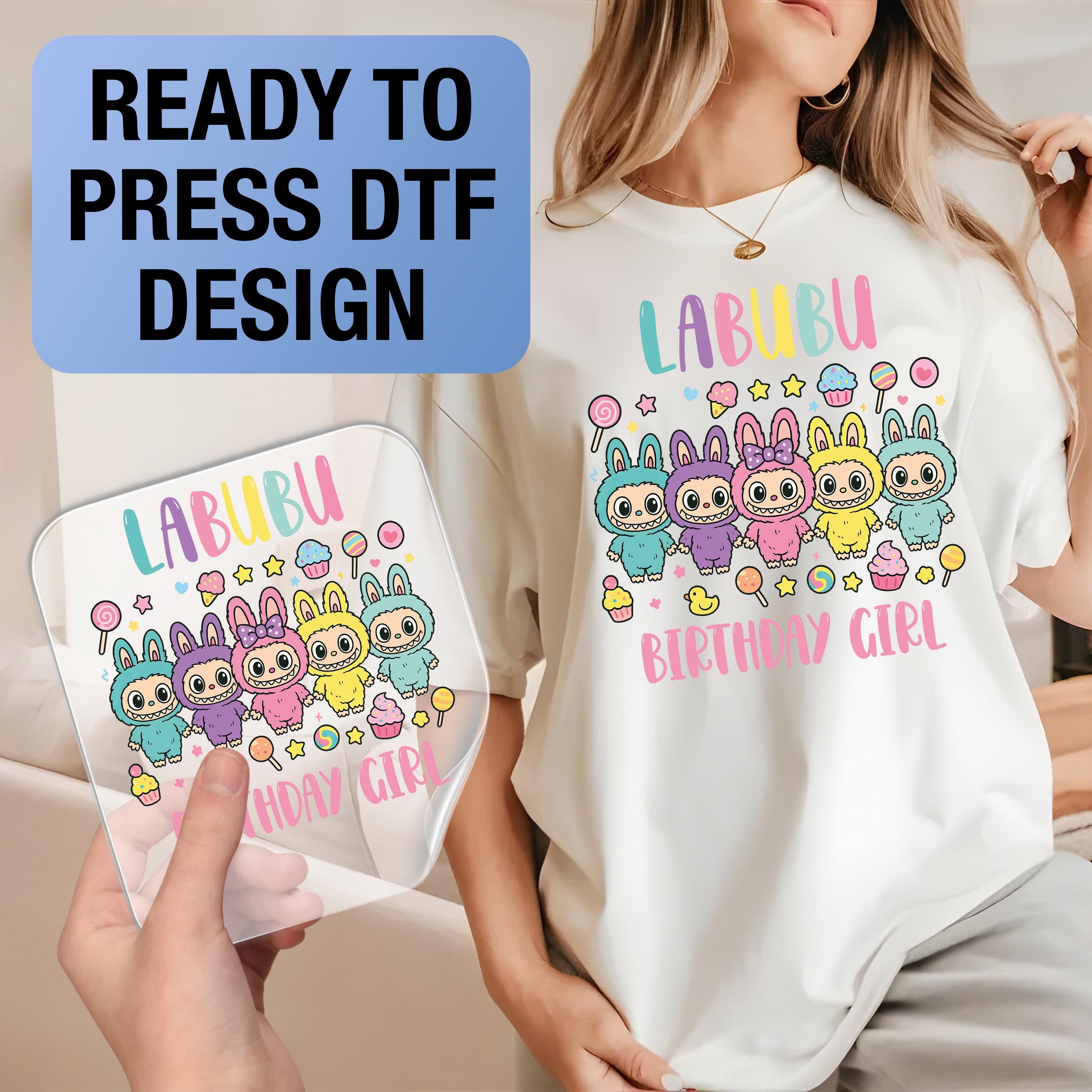 Labubu Birthday Ready to Press DTF Prints, Labubu High-Quality Heat Transfer Designs, Affordable DTF Transfers, Labubu Birthday Tshirt DTF