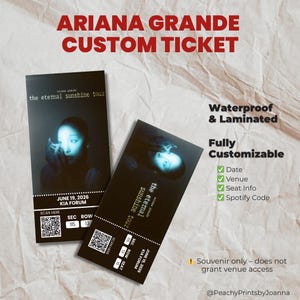 May include: Custom Ariana Grande concert tickets. The black tickets feature the text "the eternal sunshine tour" and the date June 19, 2026. The tickets are waterproof and laminated, and fully customizable with date, venue, seat info, and Spotify code.