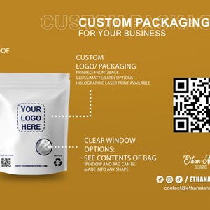 May include: White custom packaging pouch with a zipper closure, designed for businesses. Features a clear window option, custom logo area, and a QR code. The text reads "Custom Packaging for Your Business."