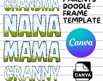Canva Frame Doodle Alphabet PARENTS MAMA, NANA, Granny & Grandma Editable Canva Letters template Custom Fill Pattern