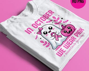 In October We Wear Pink PNG Png, Breast Cancer sweatshirt Png, Retro Breast Cancer Png, Halloween tshirt Ghost ,Halloween Shirt Sublimation